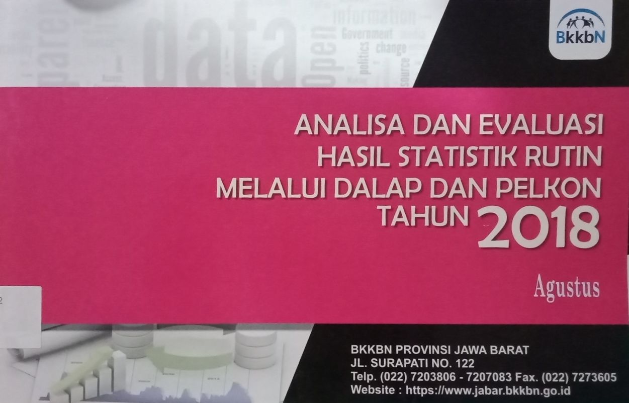 Analisa dan Evaluasi Hasil Statistik Rutin melalui Dalap dan Pelkon Tahun 2018 Agustus