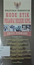 Peraturan Pemerintah: kode etik Pegawai Negeri Sipil (PNS)
