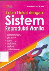 Image of Lebih Dekat dengan Sistem Reproduksi Wanita